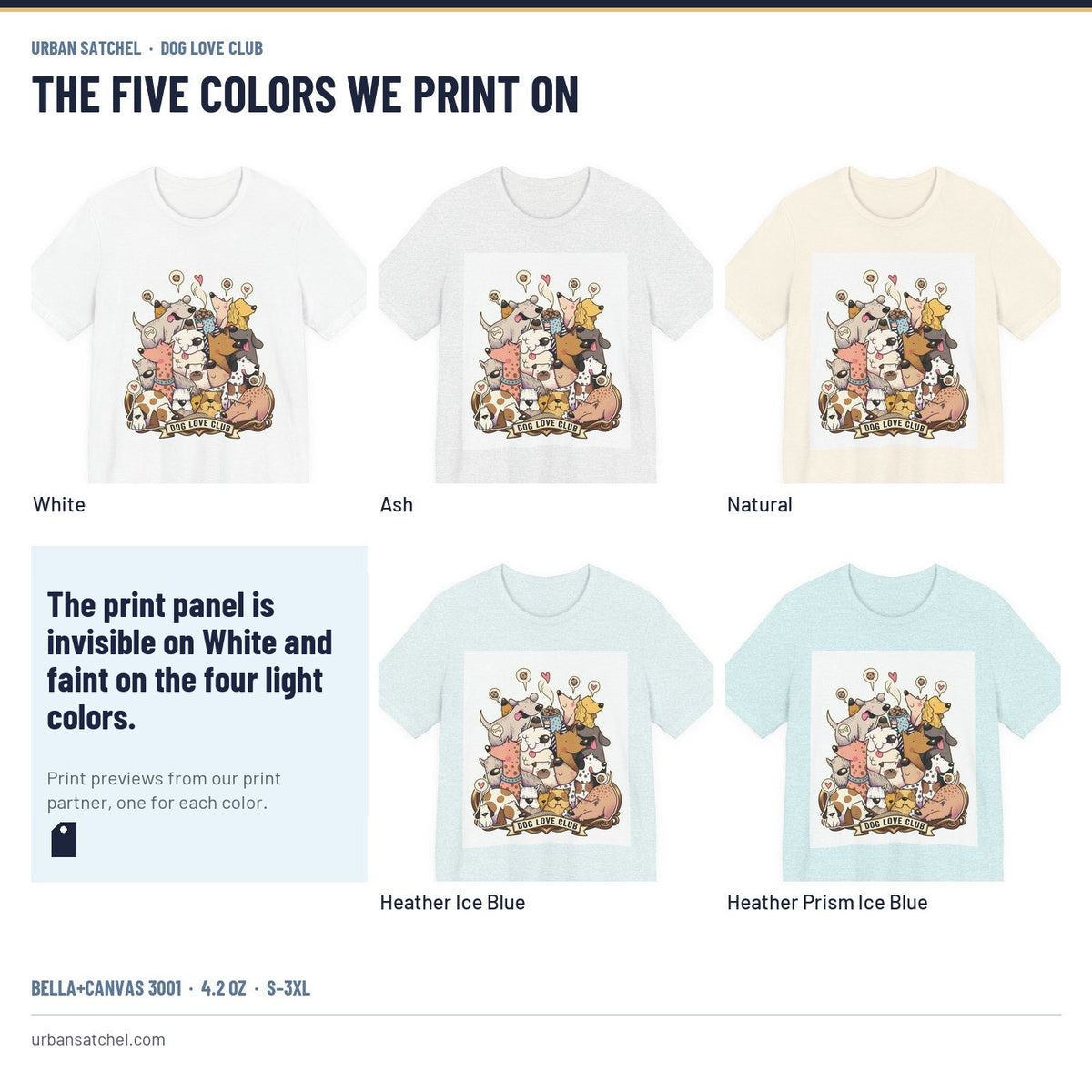 Dog Love Club T-Shirt in all five colors side by side: White, Ash, Natural, Heather Ice Blue, Heather Prism Ice Blue